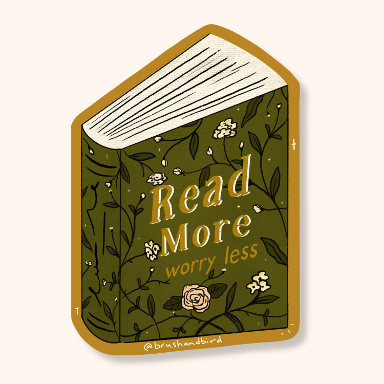 Brush & Bird's "Read More Worry Less" book sticker in olive green and gold, illustrated with trailing florals and a hand-lettered quote on a die-cut matte vinyl sticker — the perfect gift for bookish friends and avid readers.