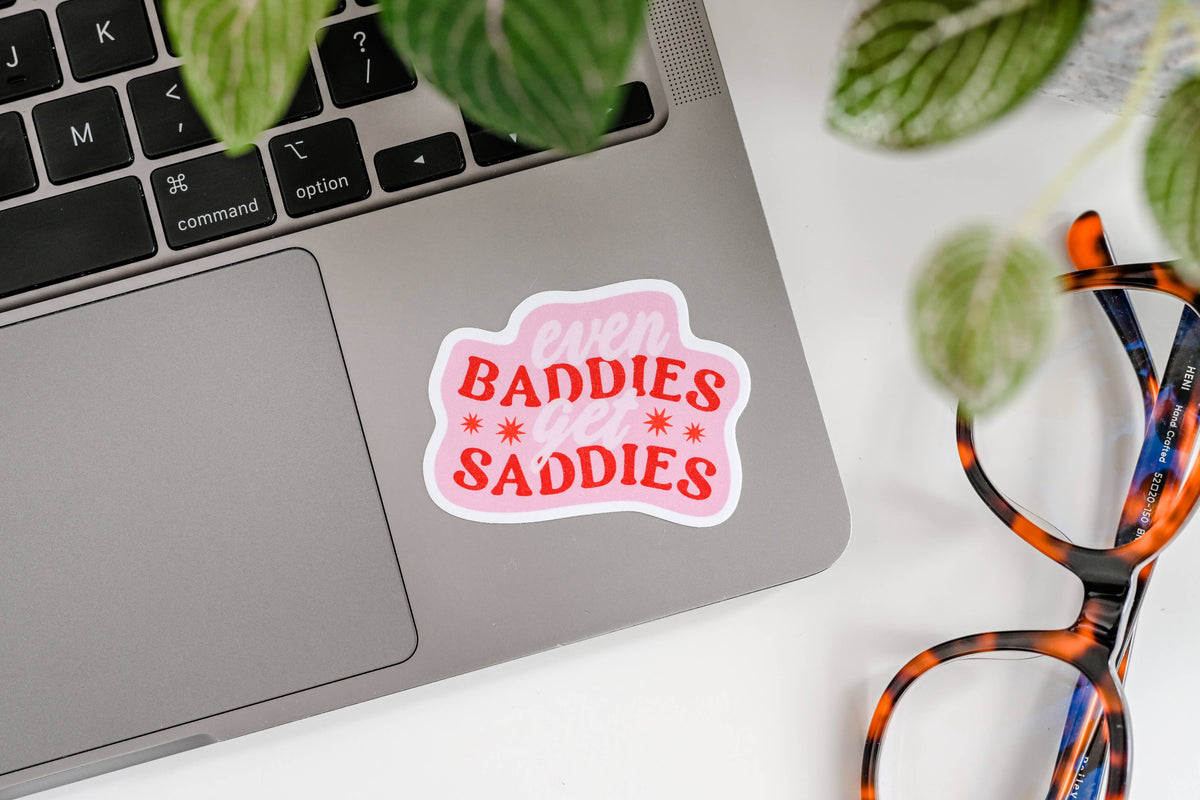 Even Baddies Get Saddies Sticker - StickersSimple WhimsyVS-044Misiyo Candle Co