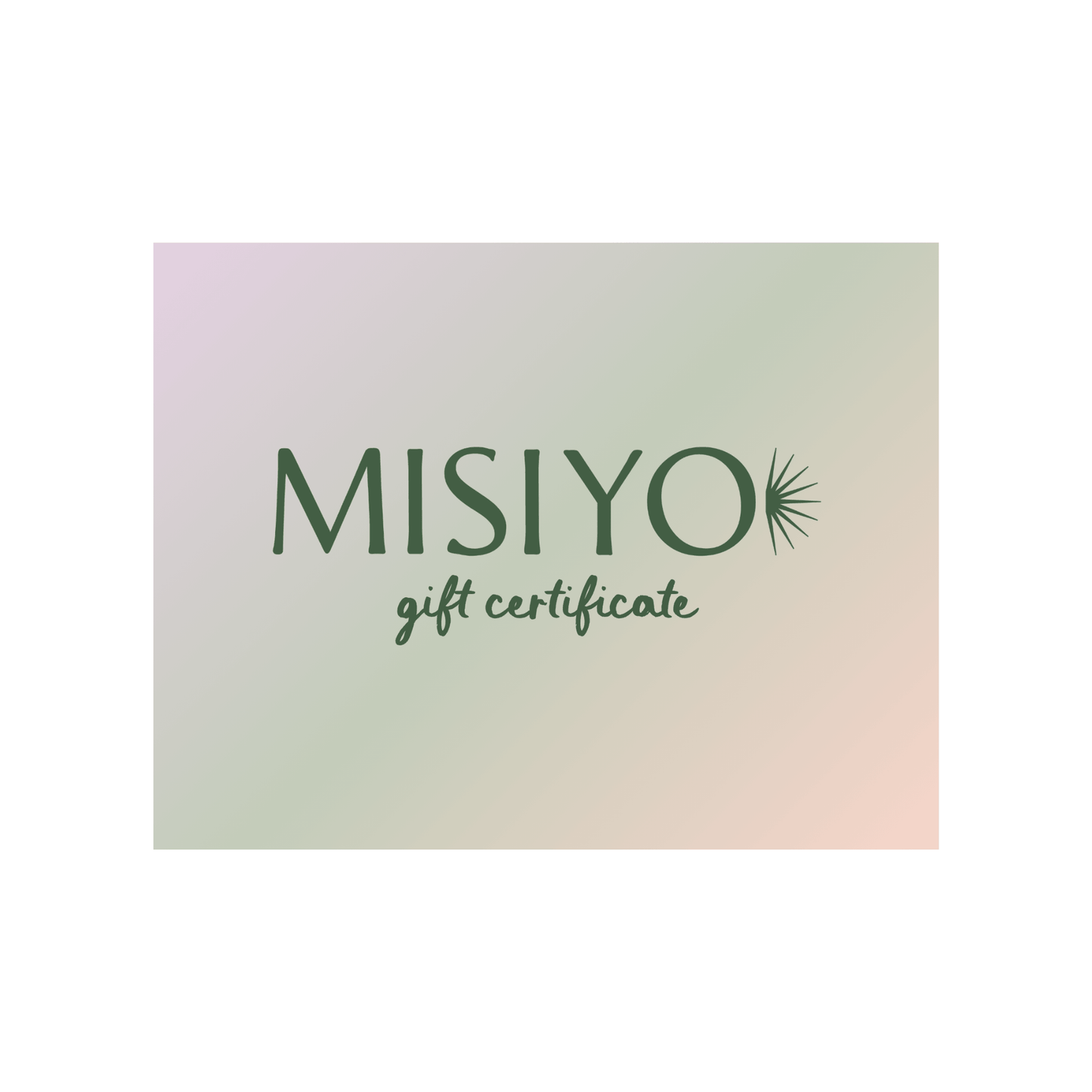 Misiyo Gift Certificate - Gift CardsMisiyo Candle CoGCP-20Misiyo Candle Co