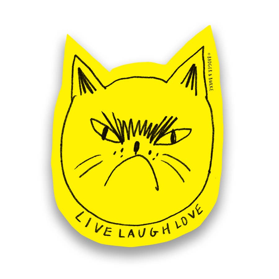 Snitty Kitty "Live Laugh Love" Sticker - StickersBadger & BurkeST04Misiyo Candle Co