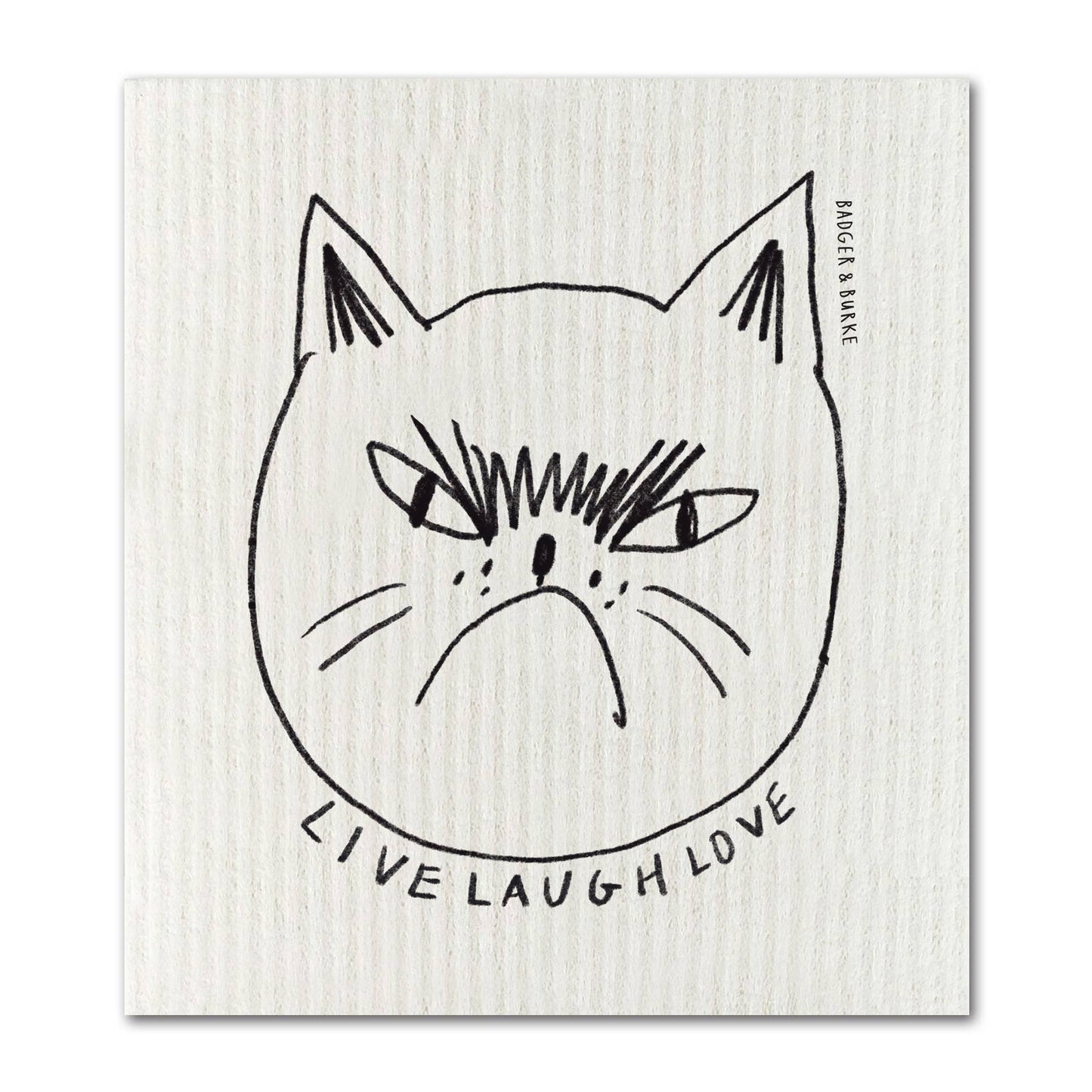 Snitty Kitty "Live Laugh Love" Swedish Dish Cloth - Swedish Dish ClothsBadger & BurkeSC24Misiyo Candle Co