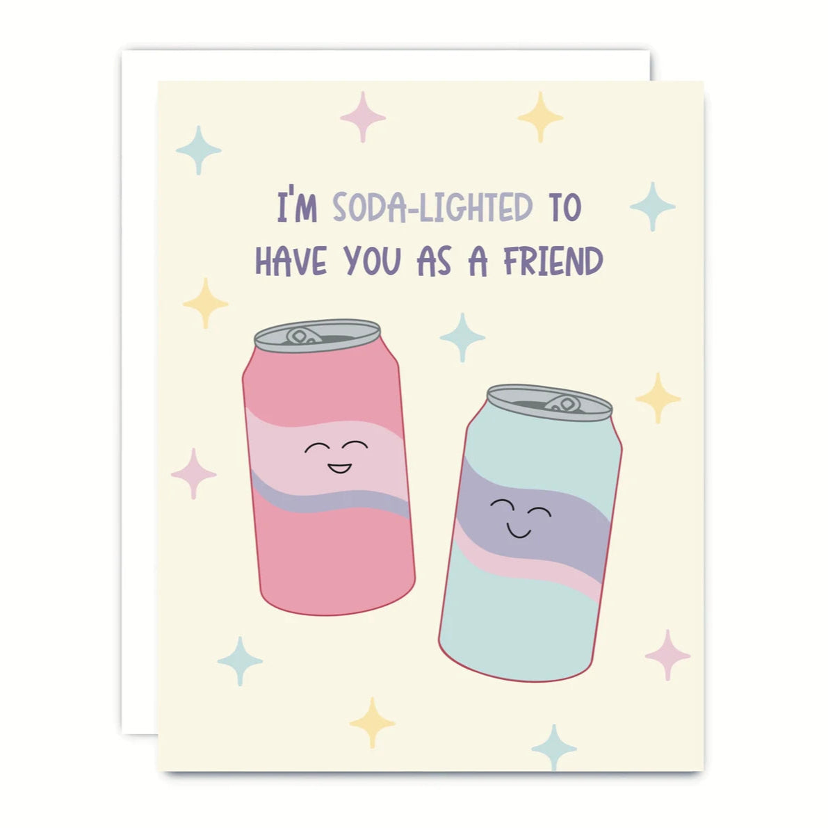 Greeting card with two smiling soda cans and text 'I'm soda-lighted to have you as a friend' on a pastel background.