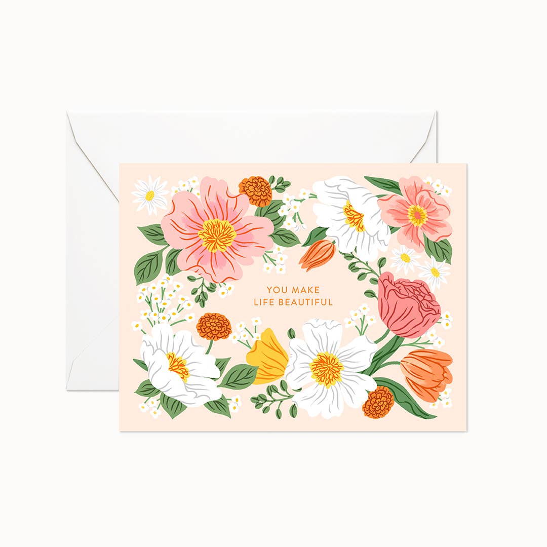 You Make Life Beautiful | Greeting Card - Greeting & Note CardsLinden Paper Co.LV028Misiyo Candle Co